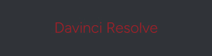 DAVINCI-RESOLVE
