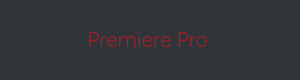 PREMIERE-PRO